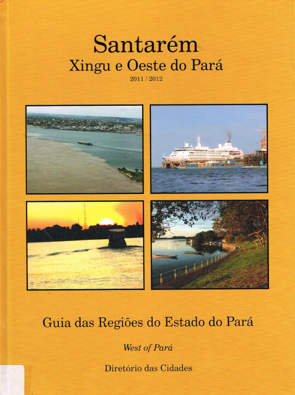 Guia de Santarém, Xingu e Oeste do Pará